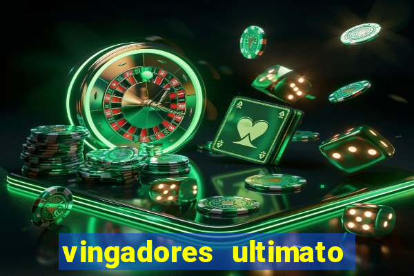 vingadores ultimato assistir drive